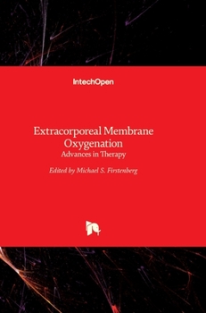 Hardcover Extracorporeal Membrane Oxygenation: Advances in Therapy Book