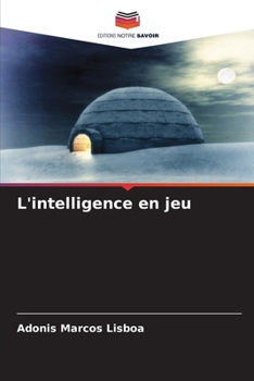 Paperback L'intelligence en jeu [French] Book