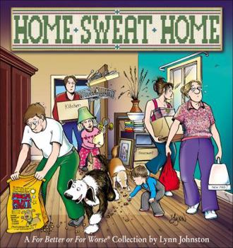 Paperback Home Sweat Home: A for Better or for Worse Collection Book