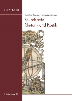 Peuerbachs Rhetorik Und Poetik: Texte Und Untersuchungen