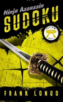 Paperback Ninja Assassin Sudoku: Yellow Belt Book