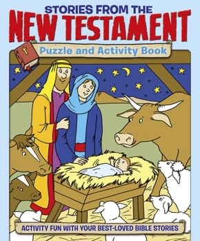 Paperback Stories from the New Testament Puzzle and Activity Book: Activity Fun with Your Best-Loved Bible Stories Book