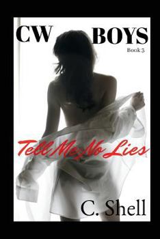 Paperback Cw Boys: Tell Me No Lies Book