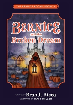 Bernice and the Broken Dream