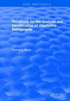 Hardcover Handbook for the Analysis and Identification of Alternative Refrigerants Book
