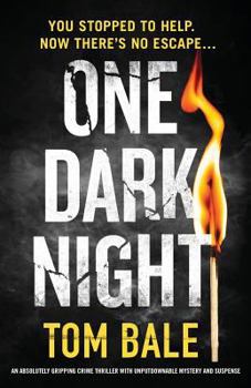 Paperback One Dark Night: An absolutely gripping crime thriller with unputdownable mystery and suspense Book