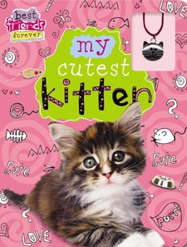 Spiral-bound Best Friends Forever: My Cutest Kitten Book