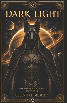 Paperback Dark Light: Celestial Memory Book