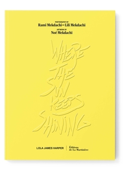 Hardcover Where the Sun Keeps Shining Book