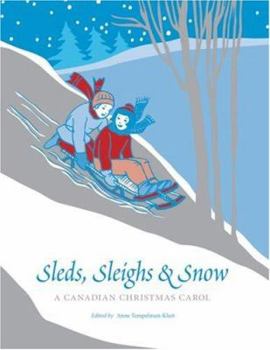 Sleds, Sleighs and Snow: A Canadian Christmas Carol