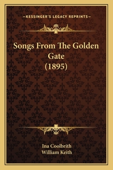 Paperback Songs From The Golden Gate (1895) Book