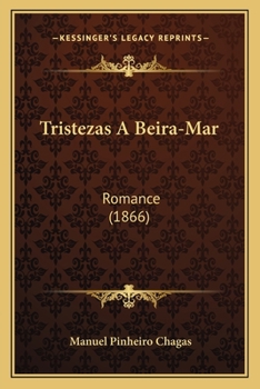 Paperback Tristezas A Beira-Mar: Romance (1866) [Portuguese] Book