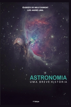 Paperback Astronomia: uma breve história [Portuguese] Book