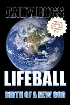 Paperback Lifeball: Birth of a New God Book