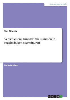 Paperback Verschiedene Innenwinkelsummen in regelmäßigen Sternfiguren [German] Book