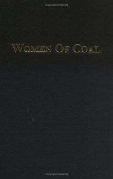 Hardcover Women of Coal Book
