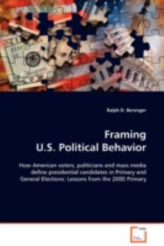 Paperback Framing U.S. Political Behavior Book
