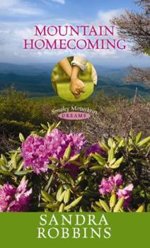 Mountain Homecoming - Book #2 of the Smoky Mountain Dreams Trilogy