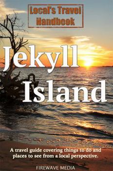 Paperback Local's Travel Handbook: Jekyll Island Book