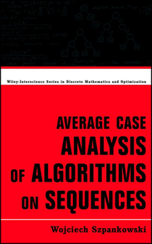 Hardcover Average Case Analysis of Algorithms on Sequences Book