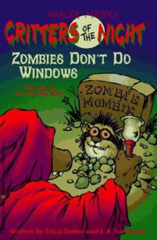 Zombies Don't Do Windows - Book  of the Critters of the Night