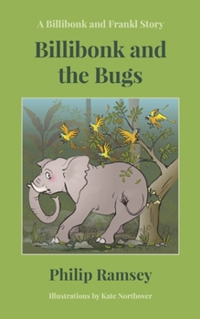 Paperback Billibonk and the Bugs Book