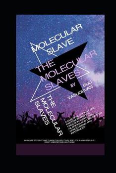 Paperback The Molecular Slaves Book