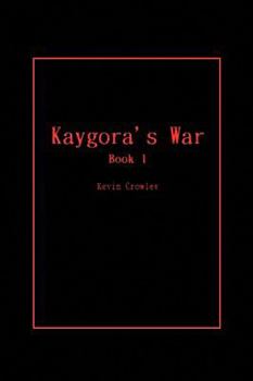 Hardcover Kaygora's War Book