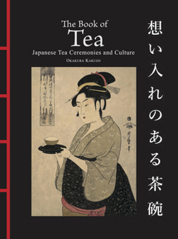 The Book of Tea: Japanese Tea Ceremonies and Culture (Chinese Bound)