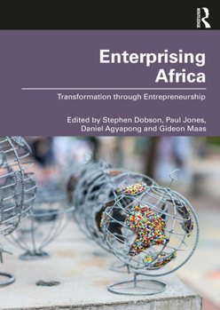 Paperback Enterprising Africa: Transformation through Entrepreneurship Book