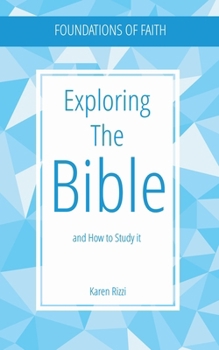 Paperback Exploring the Bible and How to Study It Book