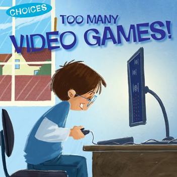 Paperback Too Many Video Games! Book