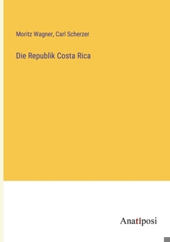 Paperback Die Republik Costa Rica [German] Book