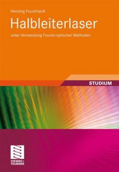 Paperback Halbleiterlaser: Unter Verwendung Fourier-Optischer Methoden [German] Book