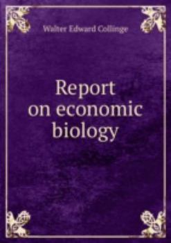 Report on Economic Biology