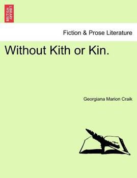 Paperback Without Kith or Kin. Book