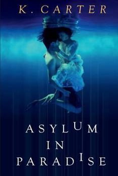 Paperback Asylum in Paradise Book