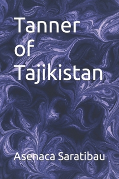 Paperback Tanner of Tajikistan Book