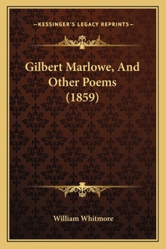 Paperback Gilbert Marlowe, And Other Poems (1859) Book