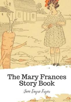Paperback The Mary Frances Story Book