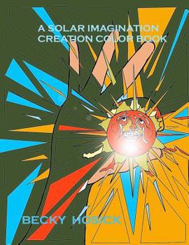 Paperback A Solar Imagination Creation Color Book