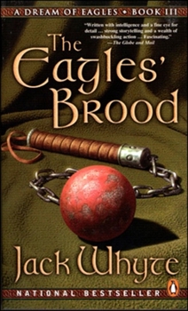 The Eagles' Brood - Book #3 of the Camulod Chronicles