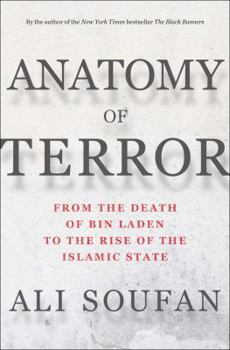 Hardcover Anatomy of Terror: From the Death of Bin Laden to the Rise of the Islamic State Book