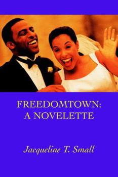 Paperback Freedomtown: A Novelette Book