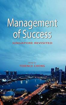 Hardcover Management of Success: Singapore Revisited Book
