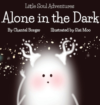 Hardcover Little Soul Adventures: Alone in the Dark Book