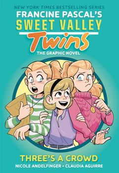 Hardcover Sweet Valley Twins: Three's a Crowd: (A Graphic Novel) Book