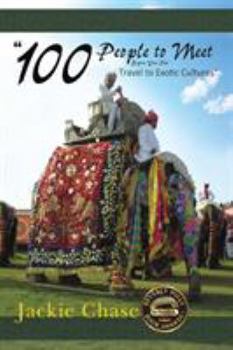 Paperback "100 People to Meet Before You Die" Travel to Exotic Cultures Book