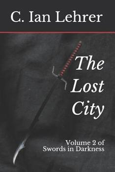 The Lost City (Swords in Darkness)
