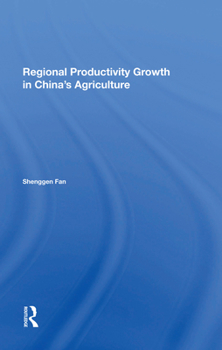Hardcover Regional Productivity Growth In China's Agriculture Book